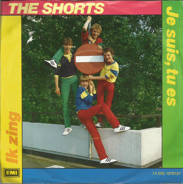 The Shorts : Je Suis, Tu Es / Ik Zing (7", Single)