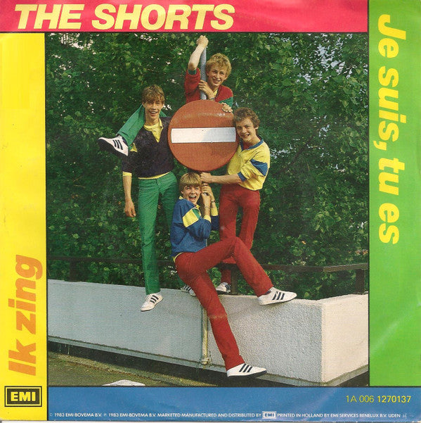 The Shorts : Je Suis, Tu Es / Ik Zing (7", Single)