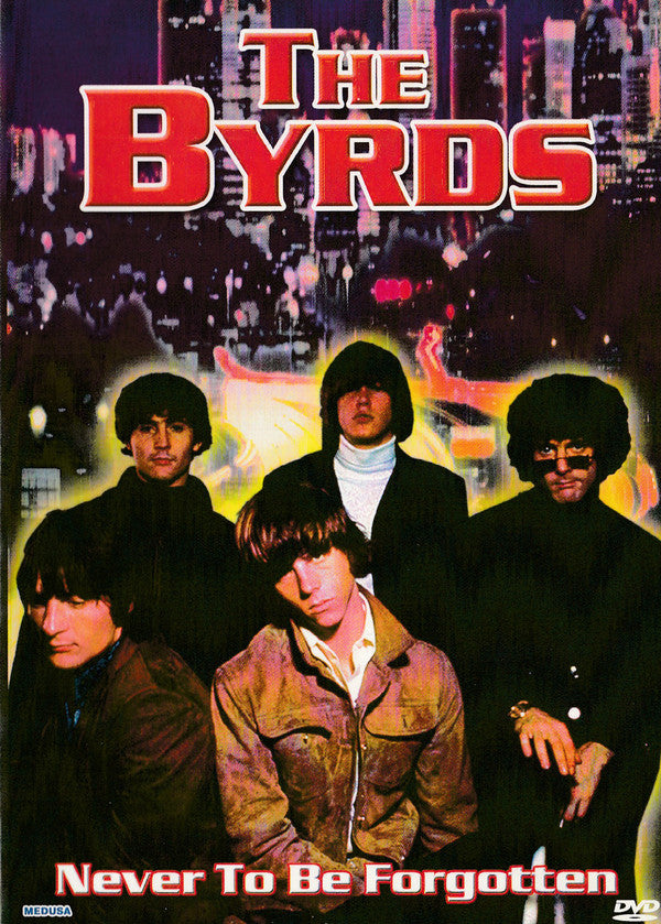The Byrds : Never To Be Forgotten  (DVD-V, PAL)