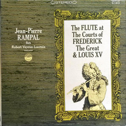 Jean-Pierre Rampal, Robert Veyron-Lacroix : The Flute At The Courts Of Frederick The Great & Louis XV (LP, Album)