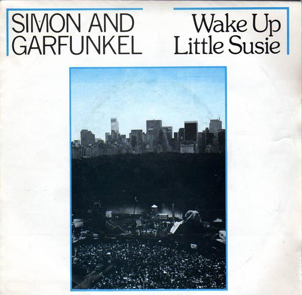 Simon And Garfunkel* : Wake Up Little Susie (7", Single)