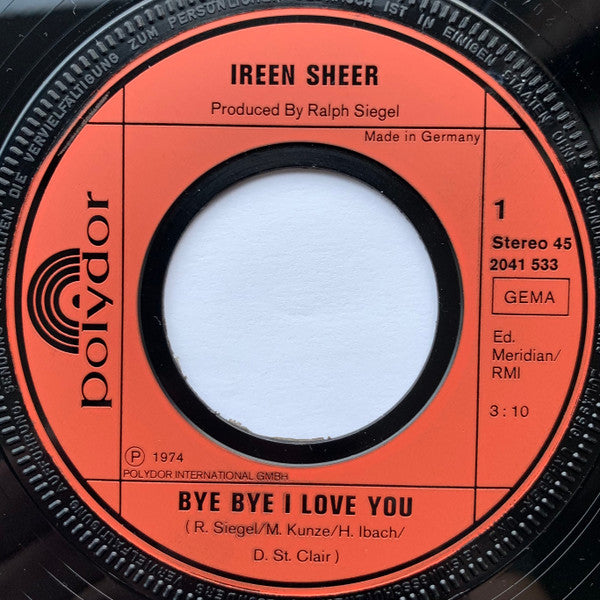 Ireen Sheer : Bye Bye I Love You (Englische Originalaufnahme) / Rosebery Avenue (7", Single)