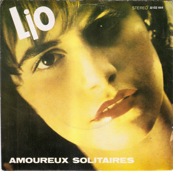 Lio : Amoureux Solitaires (7", Single)