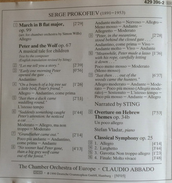 Sergei Prokofiev, Sting, The Chamber Orchestra Of Europe, Claudio Abbado : Peter And The Wolf - Classical Symphony - Overture On Hebrew Themes · March (CD)