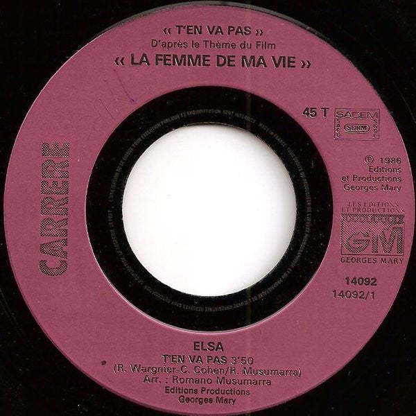 Elsa (2) : T'en Va Pas (7", Single)