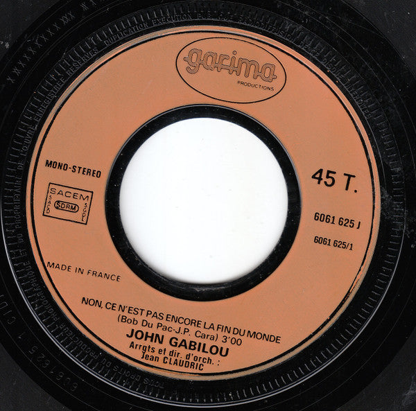 Gabilou : Ecris-Moi, J'ai Trop De Peine (Please Don't Forget Me) (7", Single)