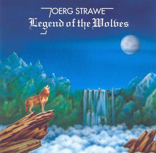 Joerg Strawe : Legend Of The Wolves (CD, Album)
