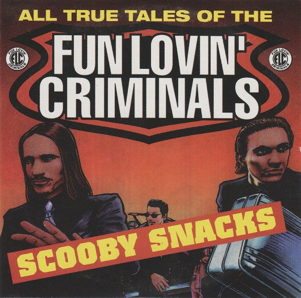 Fun Lovin' Criminals : Scooby Snacks (CD, Single, Car)