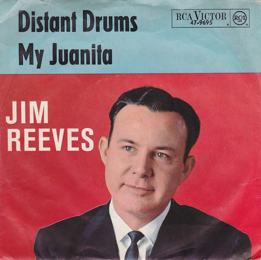 Jim Reeves : Distant Drums / My Juanita (7", Single)