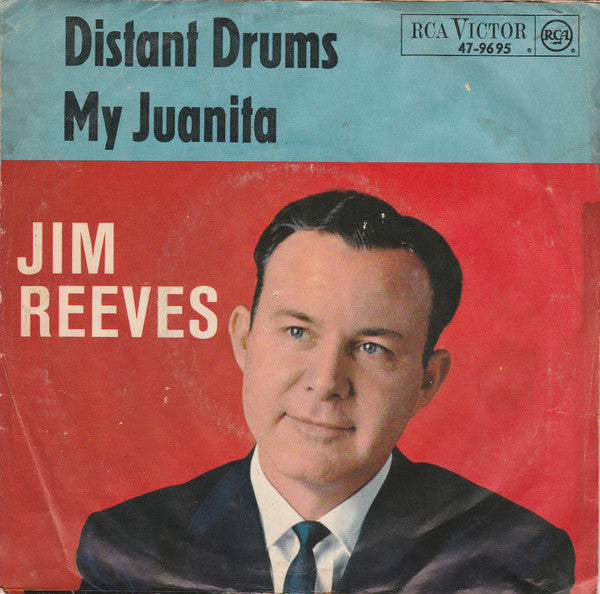 Jim Reeves : Distant Drums / My Juanita (7", Single)