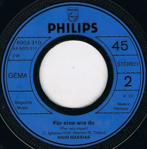 Julio Iglesias : Du In Deiner Welt (Rio Rebelede) (7", Single)