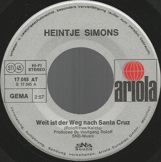 Heintje : Weit Ist Der Weg Nach Santa Cruz (7", Single)