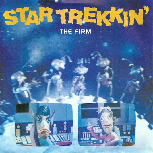 The Firm : Star Trekkin' (7", Single)