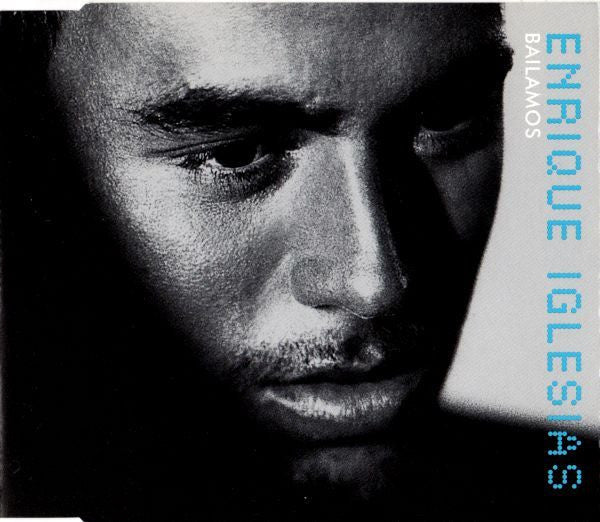 Enrique Iglesias : Bailamos (CD, Single)