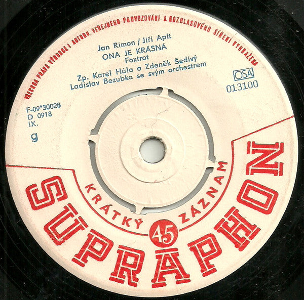 Karel Hála A Zdeněk Šedivý (2) / Rudolf Cortés : Ona Je Krásná / Přání (7", Mono)