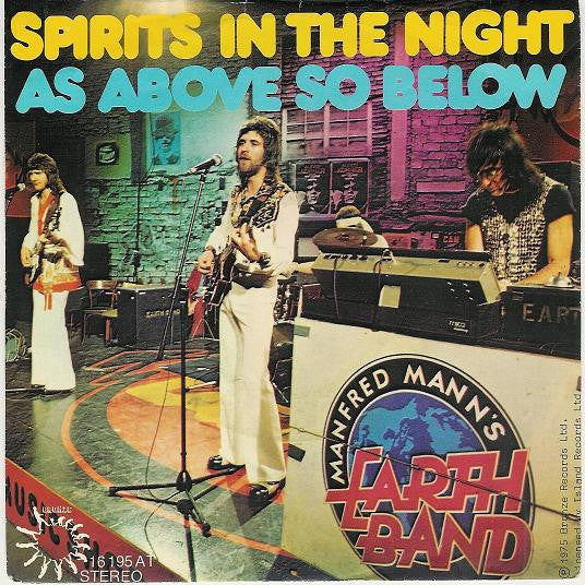 Manfred Mann's Earth Band : Spirits In The Night / As Above So Below (7")