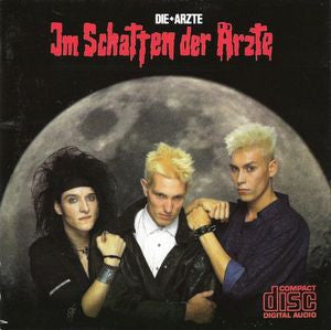 Die Ärzte : Im Schatten Der Ärzte (CD, Album, RE)