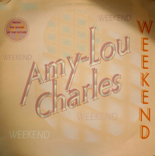 Amy Charles : Weekend (12")