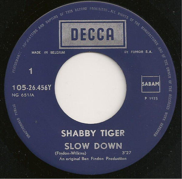 Shabby Tiger : Slow Down (7", Single)