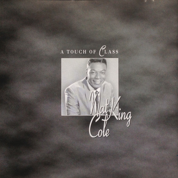 Nat King Cole : A Touch Of Class (CD, Comp)