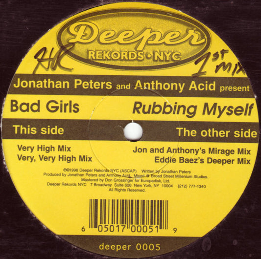 Jonathan Peters & Anthony Acid Present Bad Girls (3) : Rubbing Myself (12")