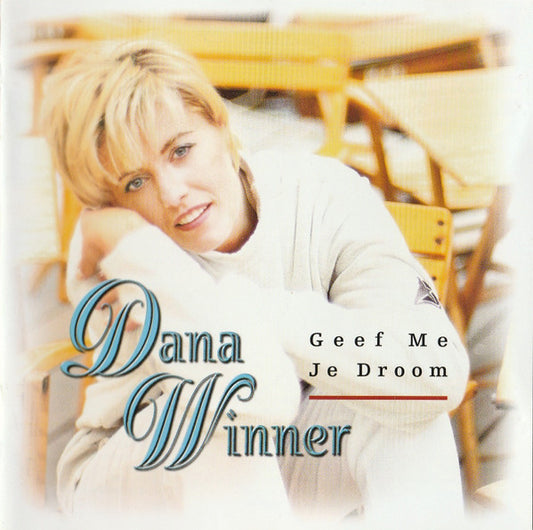 Dana Winner : Geef Me Je Droom (CD, Album)