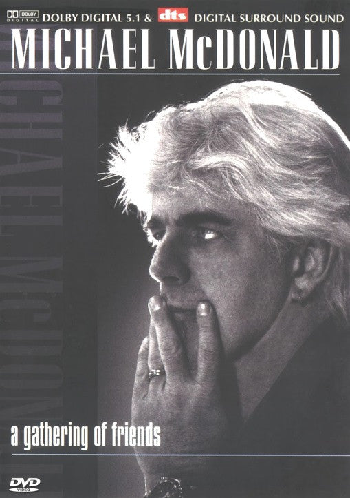 Michael McDonald : A Gathering Of Friends (DVD-V, Multichannel, PAL, Dol)