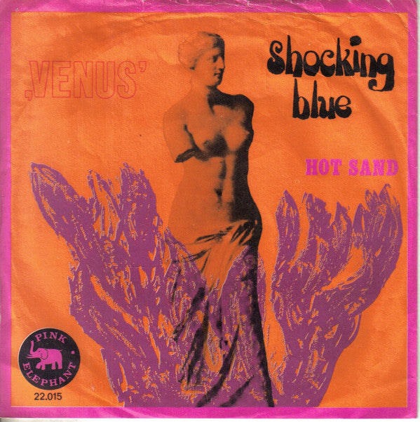 Shocking Blue : Venus (7", Single, Mono, Bla)