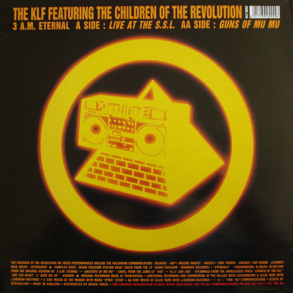 The KLF Featuring The Children Of The Revolution : 3 A.M. Eternal (Live At The S.S.L.) (12")