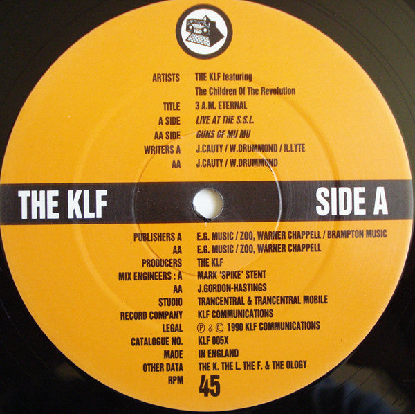 The KLF Featuring The Children Of The Revolution : 3 A.M. Eternal (Live At The S.S.L.) (12")