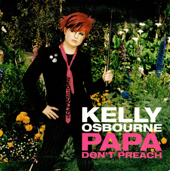 Kelly Osbourne : Papa Don't Preach (CD, Single)