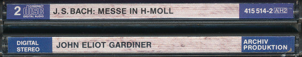 Johann Sebastian Bach - John Eliot Gardiner : Mass In B Minor = Messe In H-moll = Messe En Si Mineur (2xCD, Album)