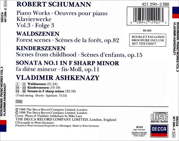 Robert Schumann - Vladimir Ashkenazy : Piano Works Vol. 3: Waldszenen / Kinderszenen / Sonata No.1 In F Sharp Minor (CD, Album)