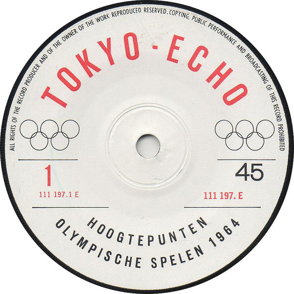 No Artist : Tokyo-Echo - Hoogtepunten Olympische Spelen 1964 (7")