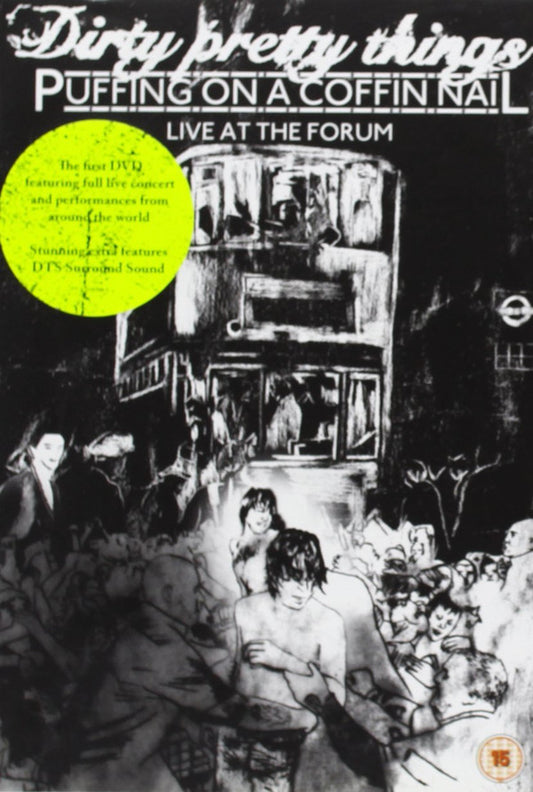 Dirty Pretty Things : Puffing On A Coffin Nail (Live At The Forum) (DVD-V, Multichannel, Reg)