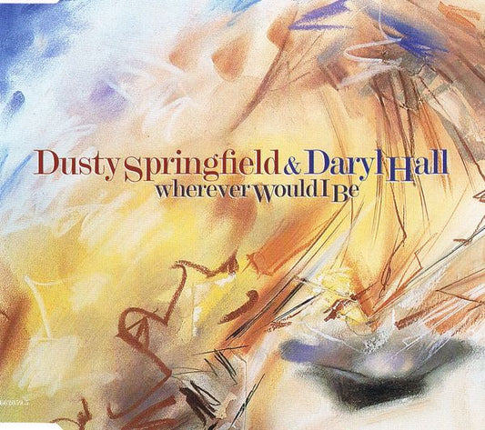 Dusty Springfield & Daryl Hall : Wherever Would I Be (CD, Single)