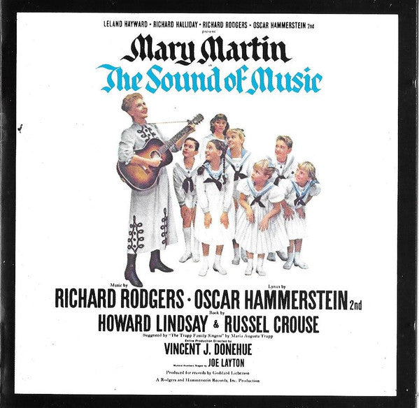 Mary Martin - Richard Rodgers - Oscar Hammerstein II : The Sound Of Music (Original Broadway Cast) (CD, Album, RE)