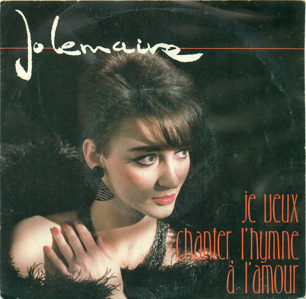 Jo Lemaire : Je Veux Chanter L'Hymne A L'Amour (7", Single)