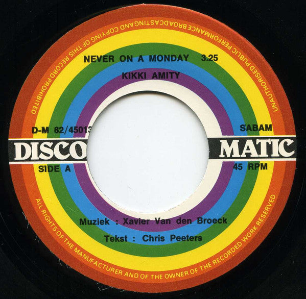 Kikki Amity : Never On A Monday (7", Single)