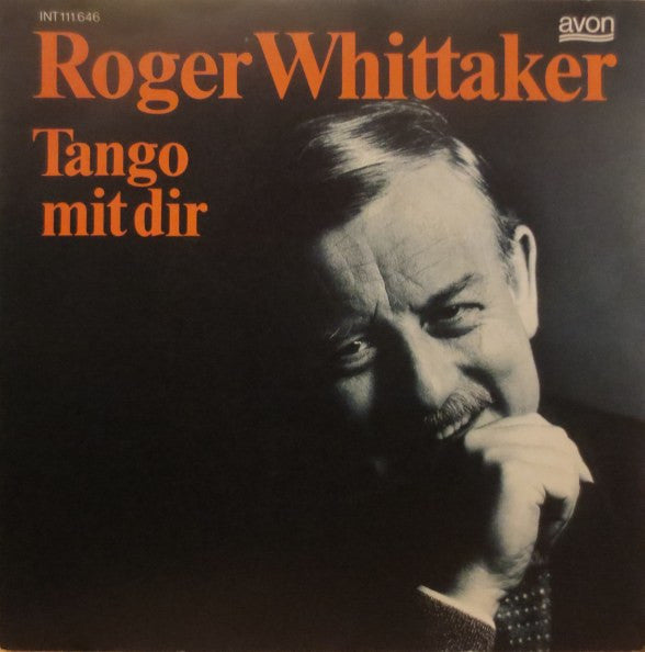 Roger Whittaker : Tango Mit Dir (7", Single)