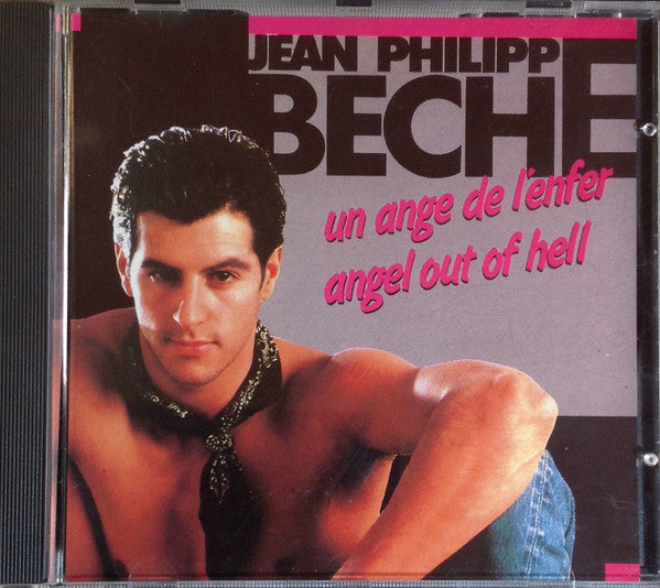 Jean-Philippe Bèche : Un Ange De L'Enfer - Angel Out Of Hell (CD, Maxi)