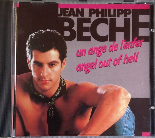 Jean-Philippe Bèche : Un Ange De L'Enfer - Angel Out Of Hell (CD, Maxi)