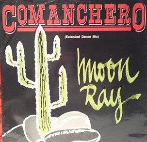Raggio Di Luna : Comanchero (Extended Dance Mix/Dub Mix) (12")