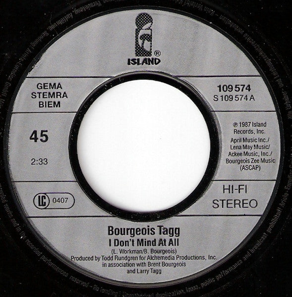 Bourgeois Tagg : I Don't Mind At All (7", Single)