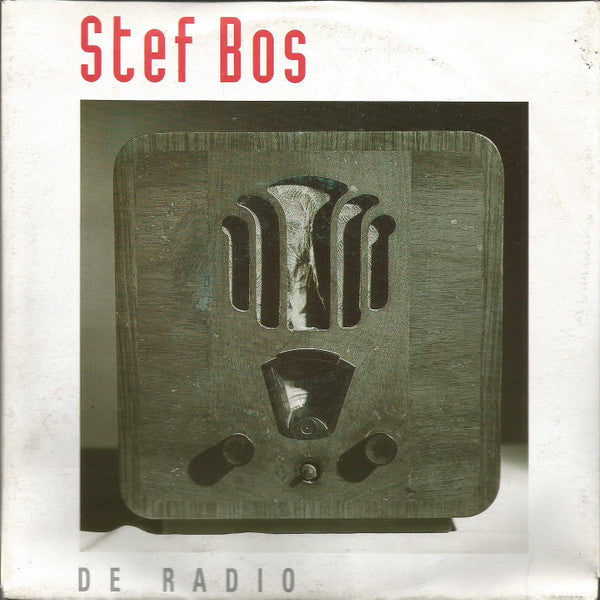 Stef Bos : De Radio (7", Single)