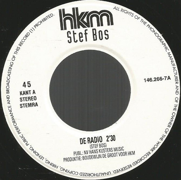 Stef Bos : De Radio (7", Single)
