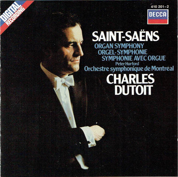 Camille Saint-Saëns, Peter Hurford, Orchestre symphonique de Montréal, Charles Dutoit : Organ Symphony (CD, Album)