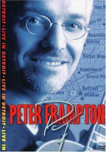 Peter Frampton : Live in Detroit (DVD-V, PAL)