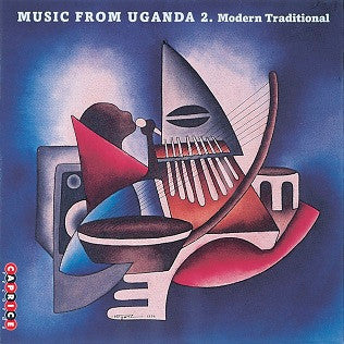 Various : Music From Uganda 2. Modern Traditional (CD, Album)