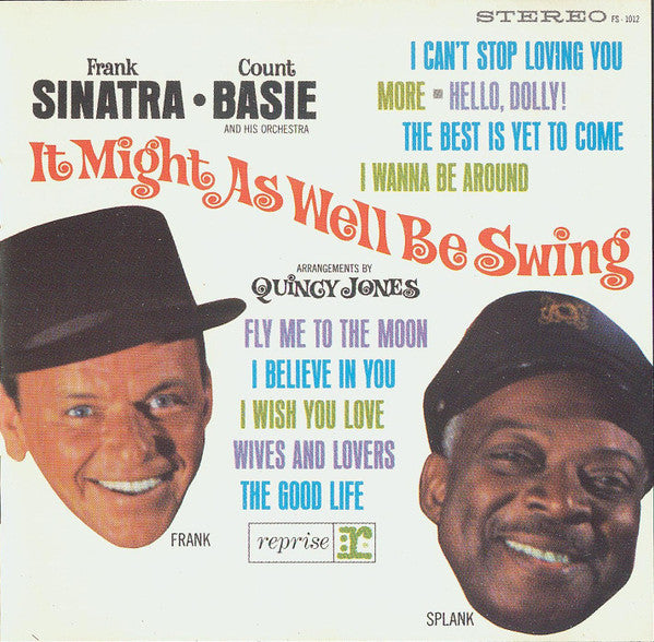 Frank Sinatra • Count Basie Orchestra : It Might As Well Be Swing (CD, Album, RE)